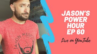 Jason’s Power Hour Ep 60 (7/8/20) - powered by WBTLA