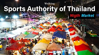 Walking to Sports Authority of Thailand (Nigth Market) | September 2024