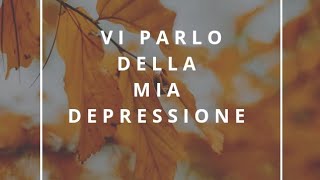 Vi parlo apertamente della mia depressione video difficile... #depressione #depression