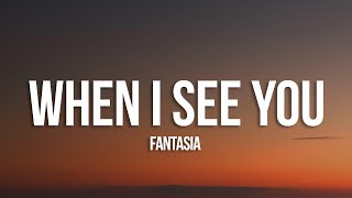 Fantasia - When I See U (Lyrics)