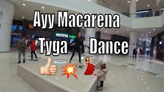 Ayy Macarena   Tyga Dance