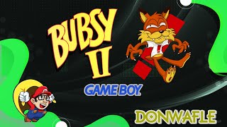 ¿Waflito de vuelta en Youtube? - BubsyMania (Dia 6) - Bubsy II (Super Game Boy)