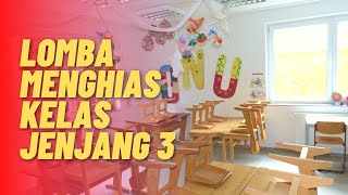 Lomba Menghias Kelas Jenjang Kelas 3 | KEMERIAHAN HUT RI KE-77