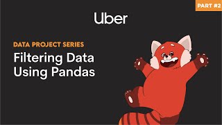 Using Python Pandas To Answer Business Questions For An Uber Data Science Project [Part 2]