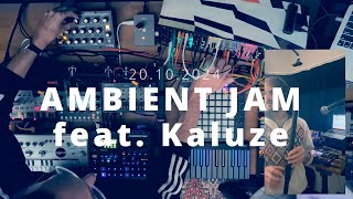 Ambient JAM feat. @kaluze | 13.10.2024