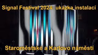 Signal Festival 2024: Ukázka instalací Staroměstské a Karlovo náměstí