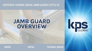 Jamb Guard Overview