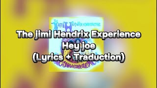 The Jimi Hendrix Experience - Hey Joe ( Lyrics + Traduction) HD