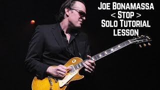 Joe Bonamassa - 'Stop' Solo Tutorial By Cjay