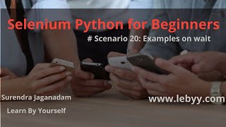 Scenario 20: Examples on wait || Selenium Python for Beginners