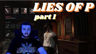 Let's Play! Lies of P Part 1