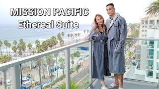 HYATT Globalist Suite life: MISSION PACIFIC HOTEL Oceanside, California (ETHEREAL SUITE)