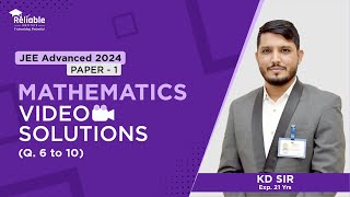 JEE-Advanced 2024 Video Solutions | Paper-1 | Mathematics Q.6 to Q.10