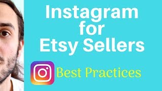 Instagram for Etsy Sellers (Free Etsy Shop Marketing Tips)