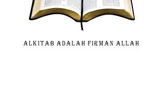 Alkitab Adalah Firman Allah #Pemuridan