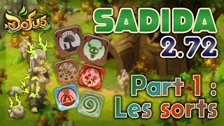 SADIDA 2.72 - PARTIE 1 : LES SORTS