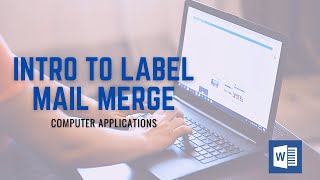 Introduction to a Label Mail Merge