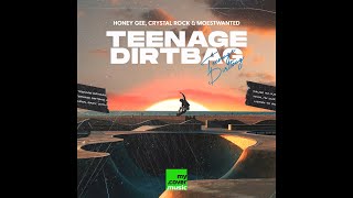 Honey Gee, Crystal Rock & Moestwanted - Teenage Dirtbag (Official Audio)