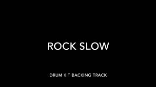 Rock Slow Drum Kit Backing Track