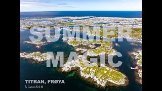 My magical summer trip to Frøya | CaptainsVoyage