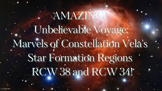 🌠🚀🔴 Epic Space Voyage: Discover the Phenomenal Wonders of RCW 38 and RCW 34! ✨🌌