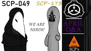 Two Fucking Nerd's Answer Your Questions - [April Q&A/ SCP-049 & SCP-173]