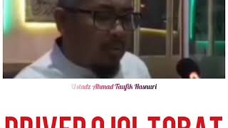 Ustadz Ahmad Taufiq Hasnuri - Driver Ojek Online dapat hidayah