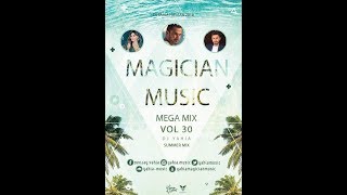 DJ Yahia Magician Music Mega Mix Vol 30 ساحر المزيكا ال 30 أقوى الأغانى , ميكس للتاريخ , Summer Mix