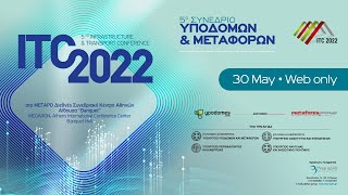 5ο ΣΥΝΕΔΡΙΟ ΥΠΟΔΟΜΩΝ & ΜΕΤΑΦΟΡΩΝ - ITC 2022 | Web panels