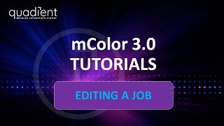 mColor 3.0 Tutorials: Editing A Job