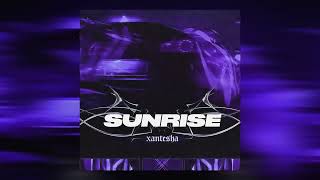 Xantesha - SUNRISE