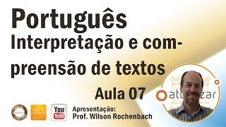 Interpretação de Texto - Aula 07 (Ponto de Vista do Autor)