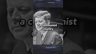 How did JFK save a communist country?