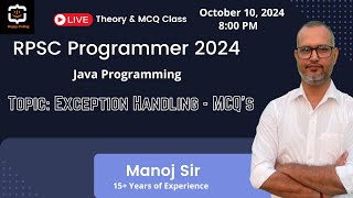 16. Exception Handling MCQ's Solution | RPSC Programmer | Happy Coding | Java By Manoj Sir