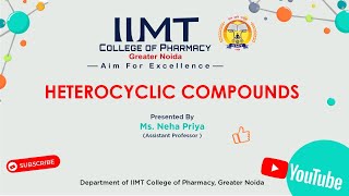 Heterocylic Compounds | IIMT College of Pharmacy, Greater Noida