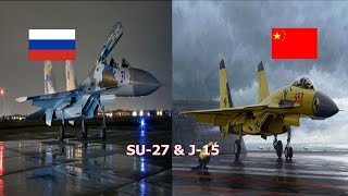 SU-27 รัสเซีย & J-15 จีน สุดยอดทั้งคู่