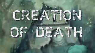 INTROTYL   CREATION OF THE DEATH