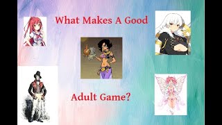 What Makes A Good Adult Game?