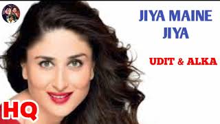 Jiya maine jiya : Khushi (2003) Fardeen khan, kareena kapoor,Udit narayan & alka yagnik.