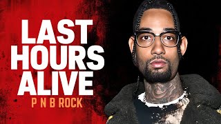 Painful Final hours of PNB Rock