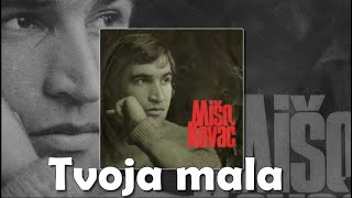 Mate Mišo Kovač – Tvoja mala [1080p 60fps]