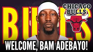 BAM ADEBAYO Joins BULLS in BLOCKBUSTER Trade Deal | Chicago Bulls News