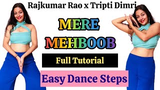 Mere Mehboob | Dance Tutorial | Vicky Vidya Ka Woh Wala Video | Rajkumar Rao | Tripti Dimri | Viral