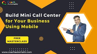 Build Your Mini Call Centre FREE Masterclass (Link In Description)