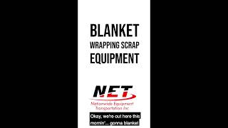 Blanket Wrapping Example