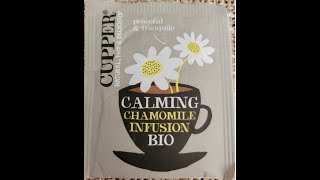 Tea Reviews - Cupper Calming Chamomile Infusion Bio