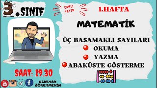 3.SINIF MATEMATİK ( ÜÇ BASAMAKLI SAYILARIN OKUNUŞU, YAZILIŞI, ABAKÜSTE GÖSTERME) @UZAKTANOGRETMENIM