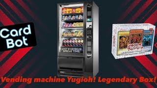 Vending Machine Yugioh! Legendary Collection Box