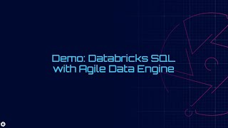 Agile Data Engine with Databricks SQL