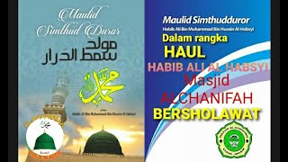 Masjid ALCHANIFAH BERSHOLAWAT dlm rangka Khurmat kepada AL HABIB ALI AL-HABSYI